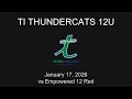 2026-01-17: TI Thundercats vs Empowered 12 Red