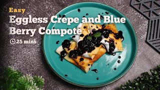 Eggless Crepes and Blue Berry Compote | Crepes | Easy Breakfast Recipes | Desserts | Cookd screenshot 2