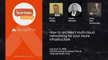 TechTalk | How to architect multi-cloud networking for your Azure infrastructure
