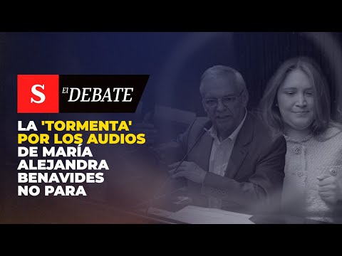 La &#39;TORMENTA&#39; por los audios de María Alejandra Benavides no para. Entérese aquí | El Debate