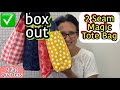 How To Box Out The Corners Of The Magic 2 Seam Tote Bag