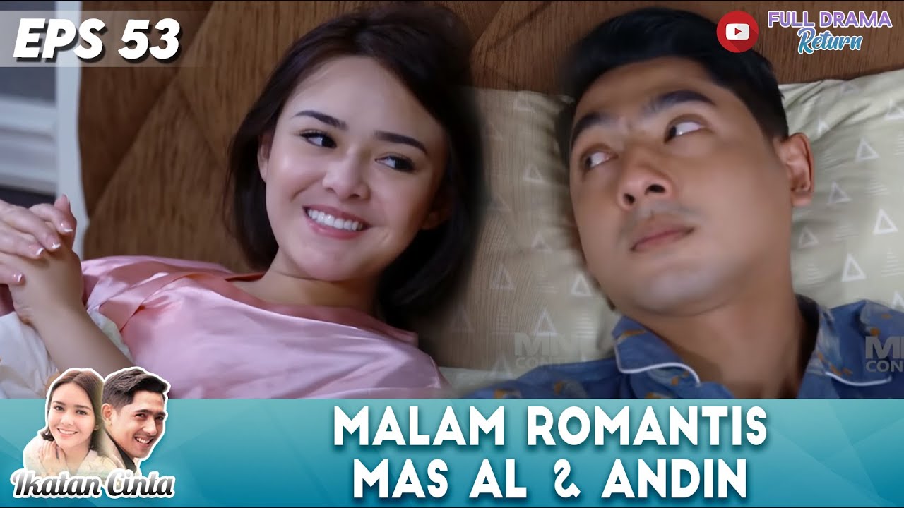MALAM ROMANTIS! MAS AL & ANDIN BUKTIKAN CINTA TANPA KATA-KATA - IKATAN CINTA