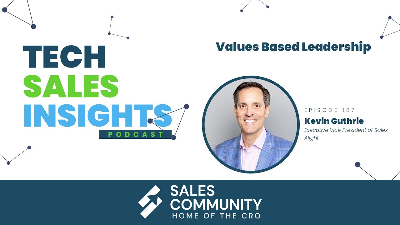 E187 - Values Based Leadership featuring Kevin Guthrie, Alight Solutions