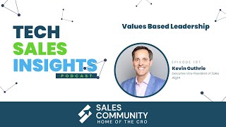 E187 - Values Based Leadership featuring Kevin Guthrie, Alight Solutions