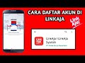 CARA MEMBUAT AKUN LINKAJA DI ANDROID || Cara Daftar Linkaja Terbaru 2023