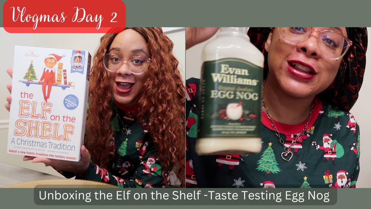 Vlogmas Day 2 Unboxing Our Elf on the Shelf! YouTube