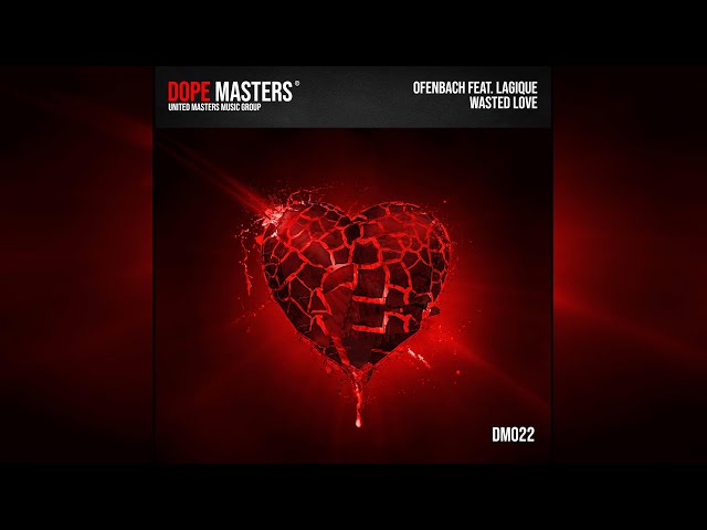 Ofenbach feat. Lagique - Wasted Love (Audio)