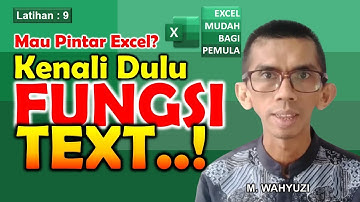 Cara Mudah Belajar Fungsi Teks pada Microsoft Excel Bagi Pemula