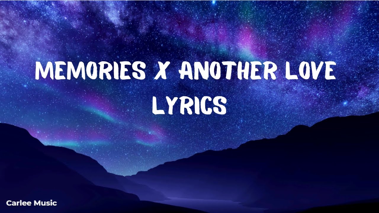Memories X Another Love - song and lyrics by fam0uz