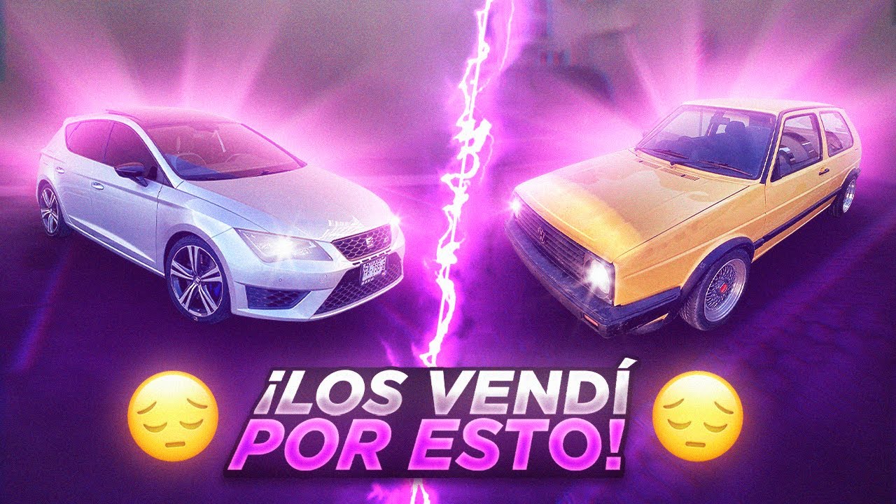 ME TUVE QUE DESHACER DE MIS CARROS…