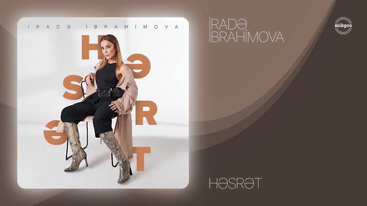 Watch İradə İbrahimova — Həsrət (Rəsmi Audio) on YouTube Watch İradə İbrahimova — Həsrət (Rəsmi Audio) on YouTube