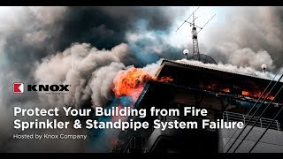 Protect Your Building from Fire Sprinkler and Standpipe System Failure