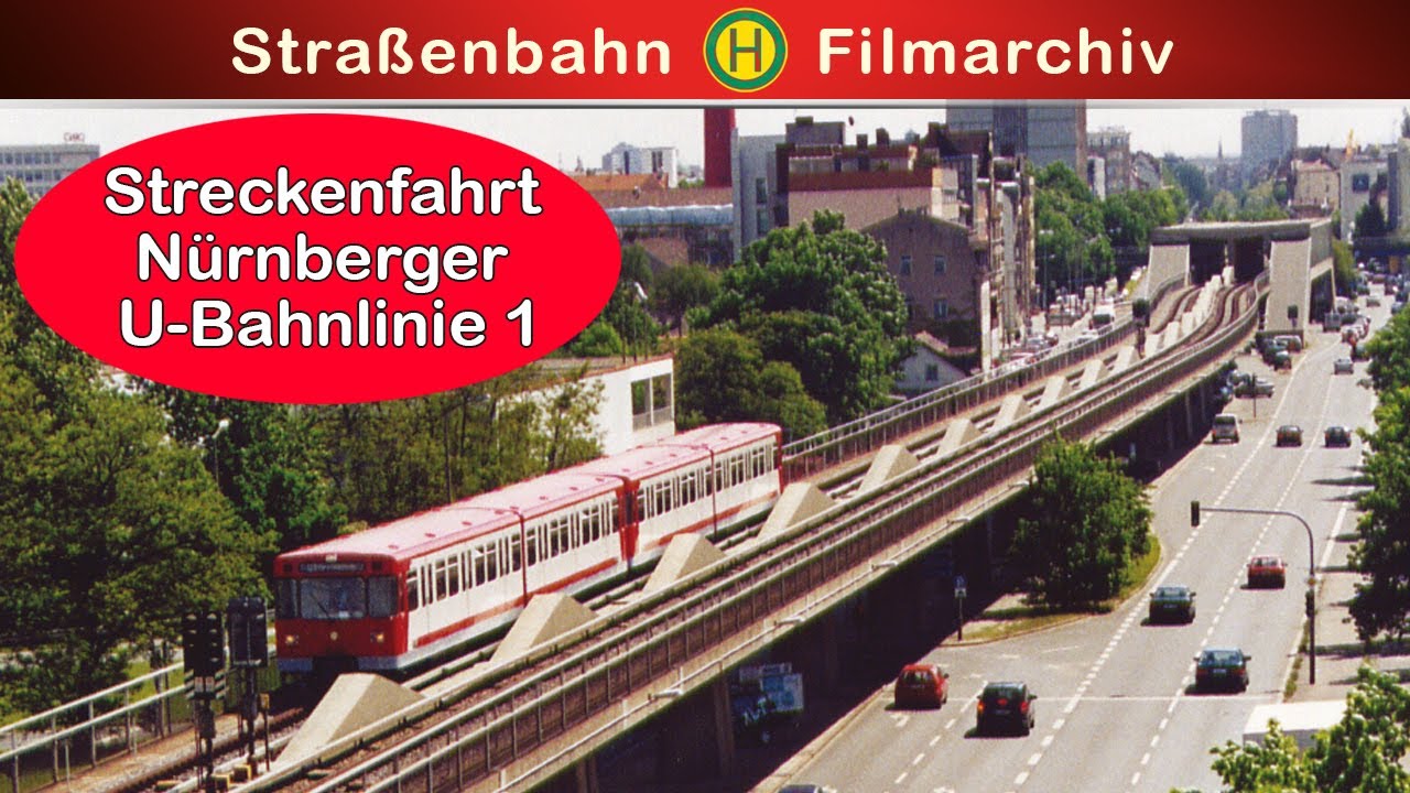 Streckenfahrt der Nürnberg / Fürther U-Bahnlinie 1 ||  Historische Filmaufnahmen |  Dokumentation