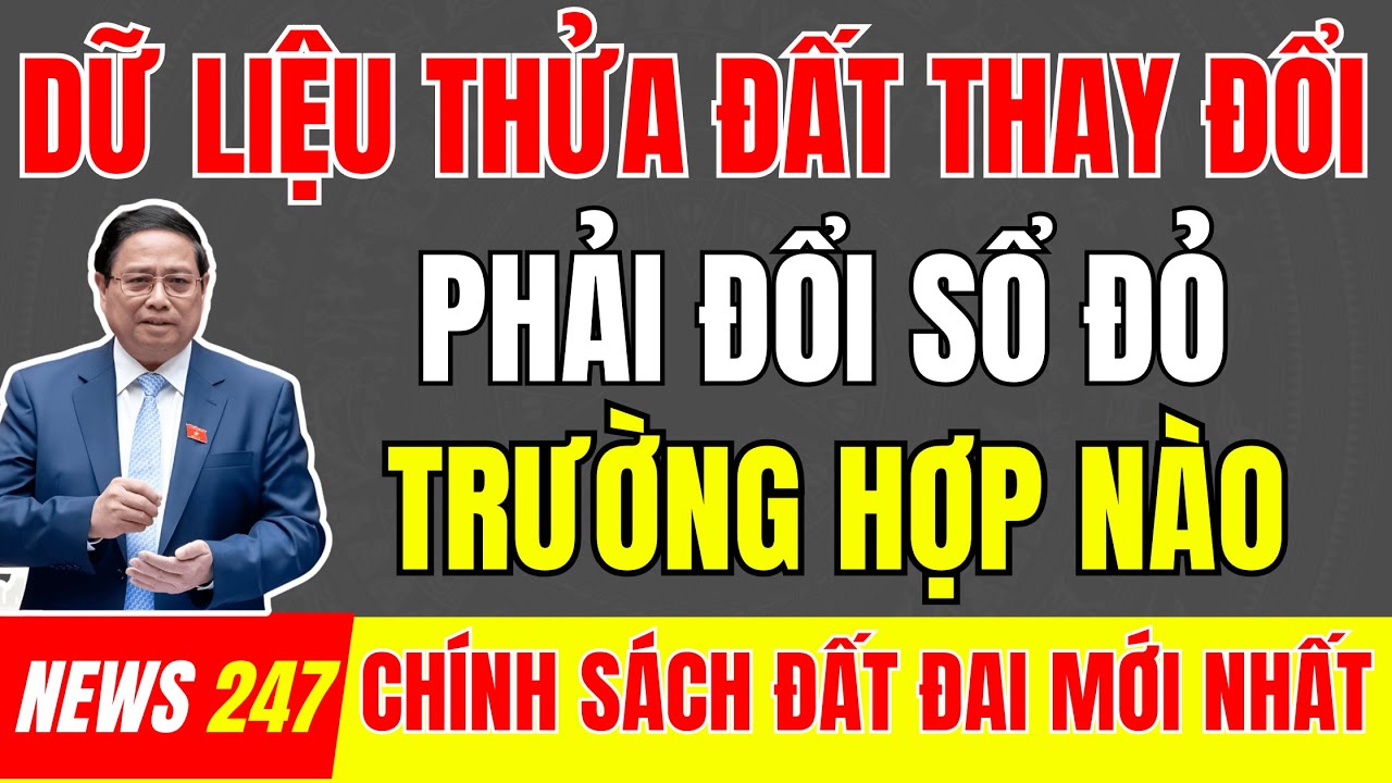 Thửa Đất Thay Đổi Dữ Liệu – Người Dân Có PHẢI Làm Lại Sổ Đỏ Không? | #tintuc  #datdai