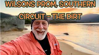 Wilsons Prom, Southern Circuit  - The Dirt