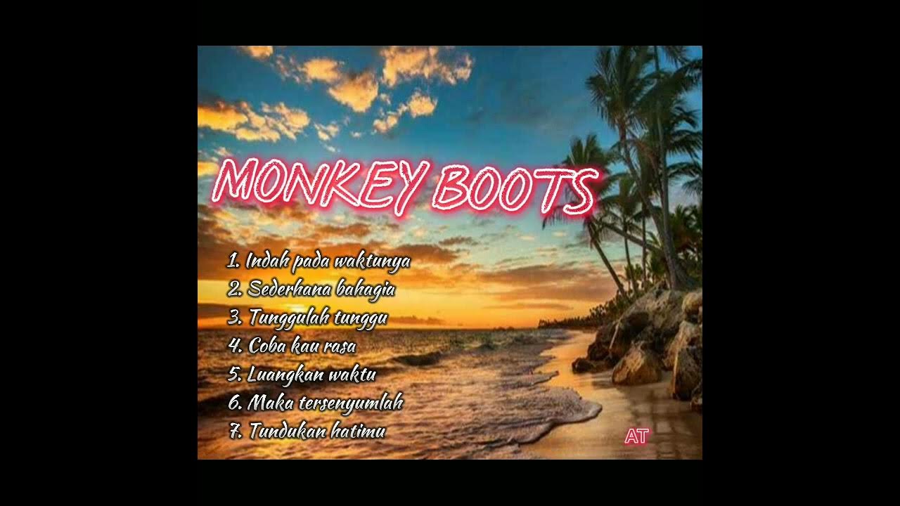 MONKEY BOOTS FULL ALBUM TERBAIK | REGGAE LAWAS MONKEY BOOTS FULL ALBUM TERBAIK | REGGAE LAWAS