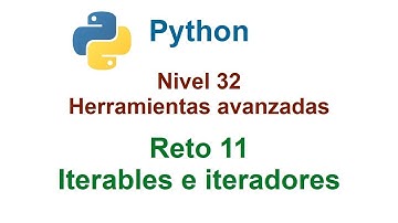 Python - Nivel 32 - Reto 11 - Iterables e iteradores