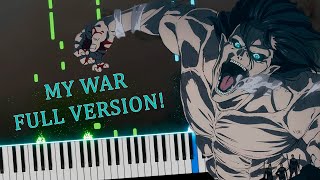 My War Full Version - Attack on Titan Final Season OP (Piano cover)