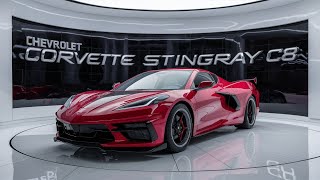 2025 Chevy Corvette Stingray C8: Mid-Engine Marvel Gets Even Better