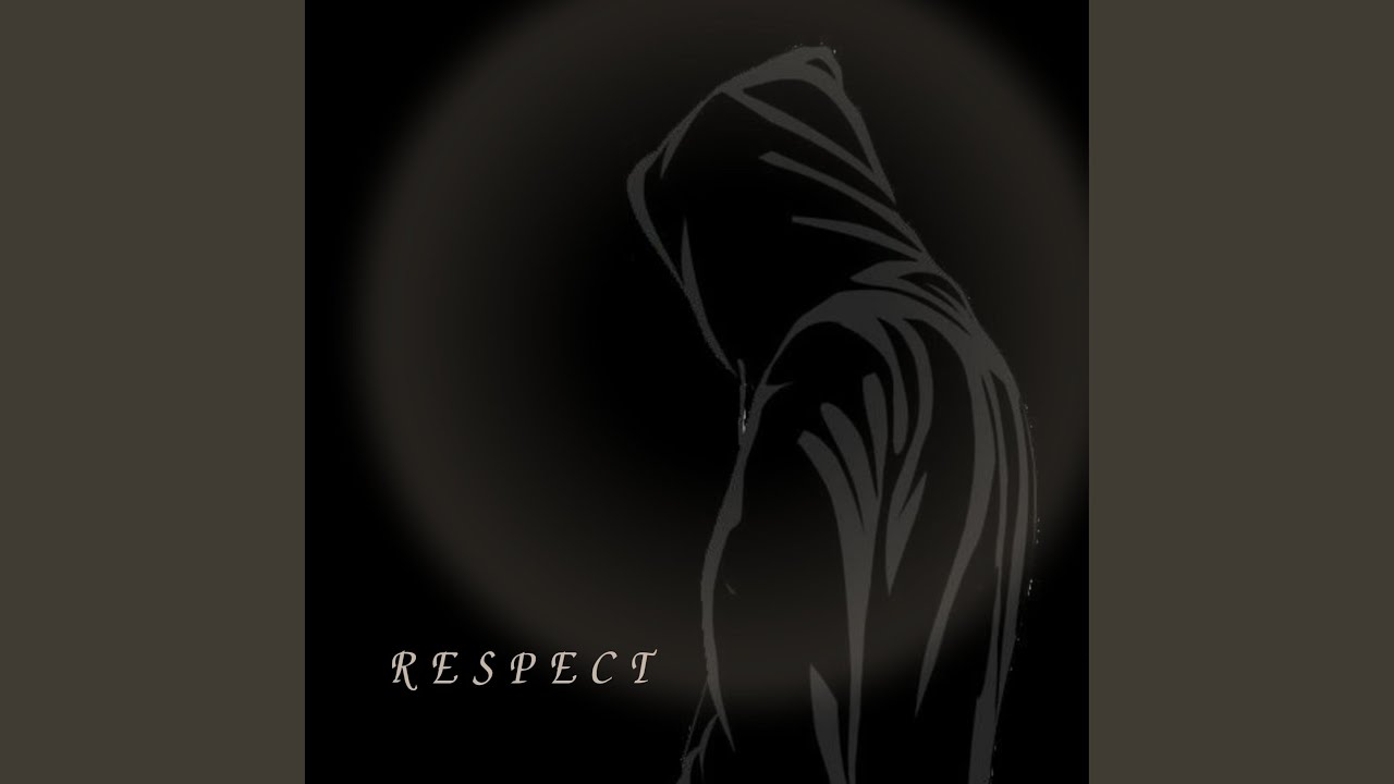 Respect