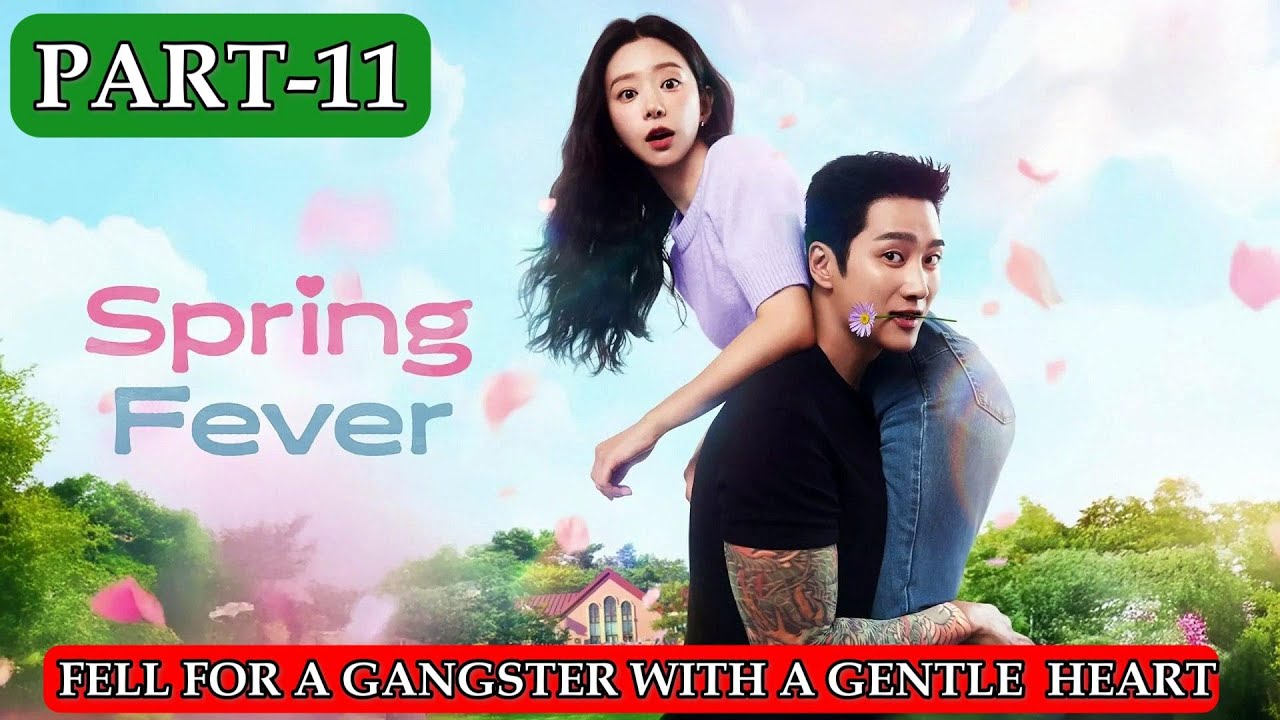 EP 8 | SPRING FEVER EXPLAIN IN HINDI | SPRING FEVER KDRAMA EXPLAIN IN HINDI | SPRING FEVER EPISODE 8