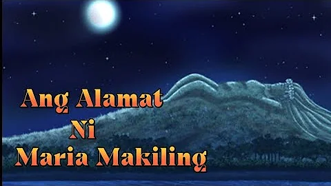 Ang Alamat ni Maria Makiling | Alamat Mitolohiya