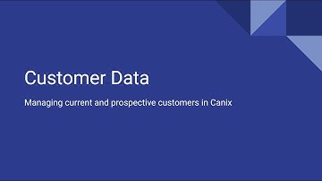 Sales: Managing current and prospective customers in Canix