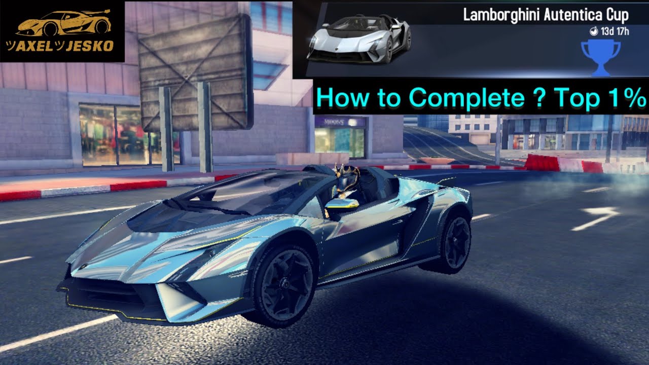 How to Complete the Lamborghini Autentica Cup ? Top 1% | Asphalt 8