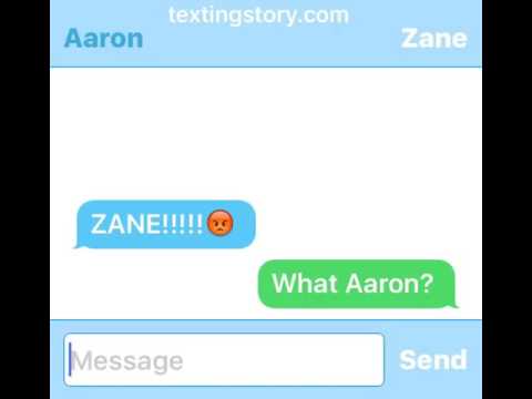 Zane and Aaron text