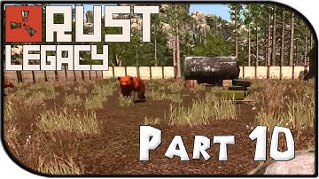 Rust Legacy Gameplay Part 10 - Big Rad!