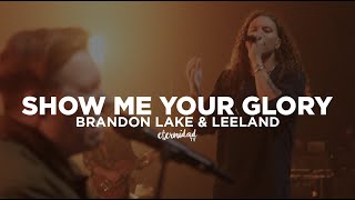 Miniatura del video "Show Me Your Glory - Brandon Lake feat. Leeland (con subtítulos en español)"