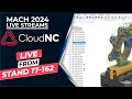Cloudnc live at mach 2024 from mtdcnc