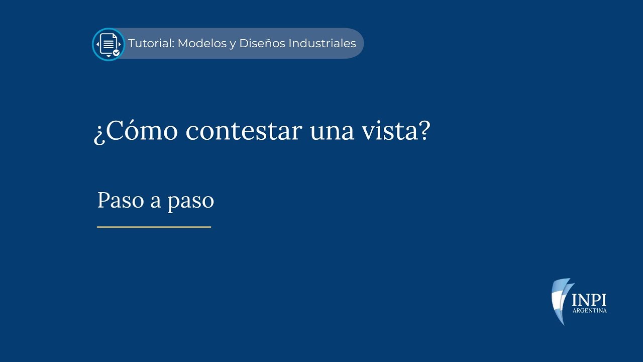INPI Argentina - ¿Cómo contestar una vista de un Modelo o Diseño Industrial?