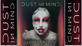 Dust in Mind - Lost Control subtitulada en español (Lyrics)