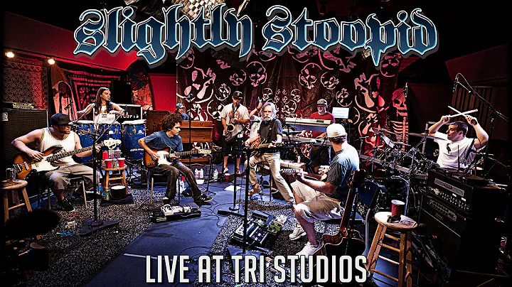 Slightly Stoopid - Live at Roberto's TRI Studios (...