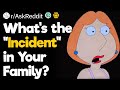 Whats the incident in your family