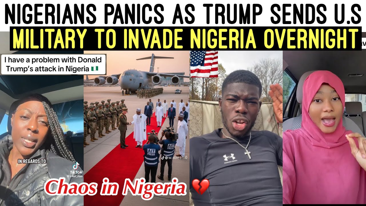 NIGERIANS PANICS 😭 AS TRUMP SENDS U.S. 🇺🇸 MILITARY TO INVADE NIGERIA OVERNIGHT 