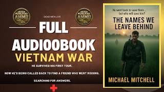 Book 2 -  "The Names we Leave Behind" | FULL MILITARY AUDIOBOOK VIETNAM - Historical Fiction screenshot 3