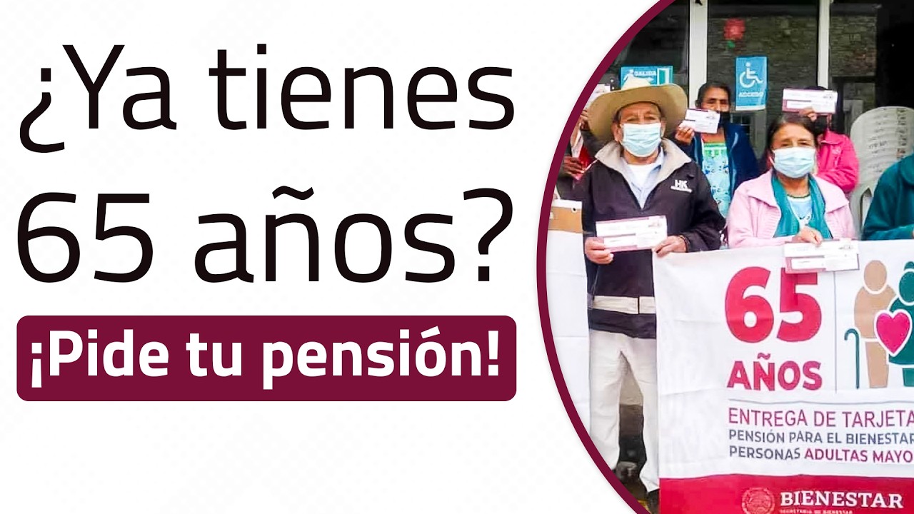 REGISTRO a la pensión del Bienestar para adultos mayores en noviembre ...