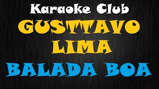 GUSTTAVO LIMA - BALADA BOA ( KARAOKE ) Resimi