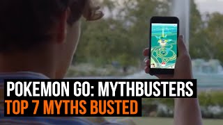 Pokemon GO mythbusters - Top 7 myths busted