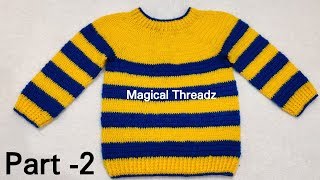 Crochet Sweater / Pullover for Baby Boy or Baby Girl || बच्चों के लिए स्वेटर बनाएं  (Part -2)