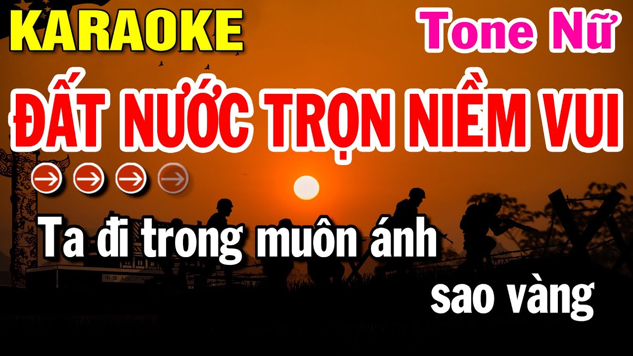 Karaoke Đất Nước Trọn Niềm Vui - Tone Nữ | Nhạc Cách Mạng Tiền Chiến 30/4