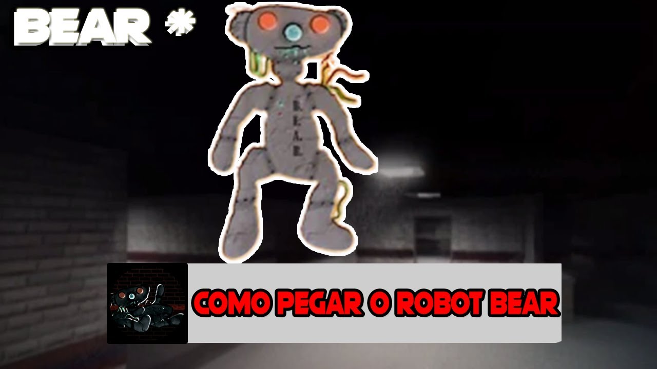 Rob Bear Como pegar o Robot Bear no BEAR 2 - Roblox! - YouTube