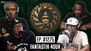 The Fantastik 4our Takeover | The Dr. Greenthumb Show #1275