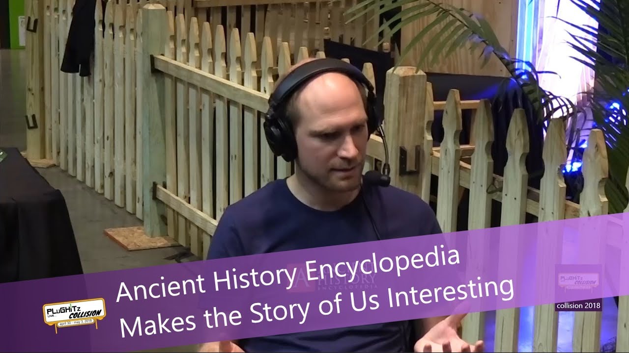 Ancient History Encyclopedia Makes the Story of Us Interesting @ Collision Conf 2018