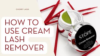 How To Use Cream Remover To Remove Lash Extensions