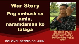 War Story: Naramdaman ko talaga na i ambush na kami