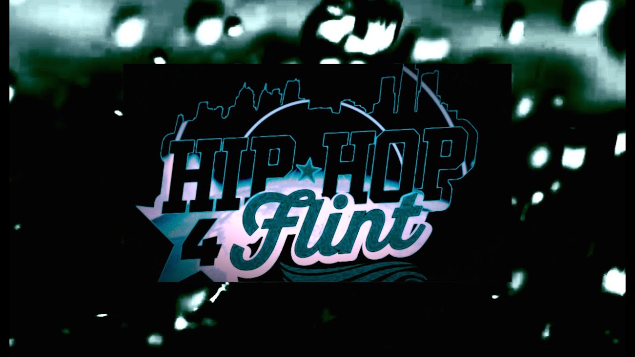 HIP HOP 4 FLINT