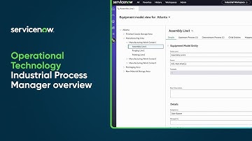 Operational Technology | Industrial Process Manager overview